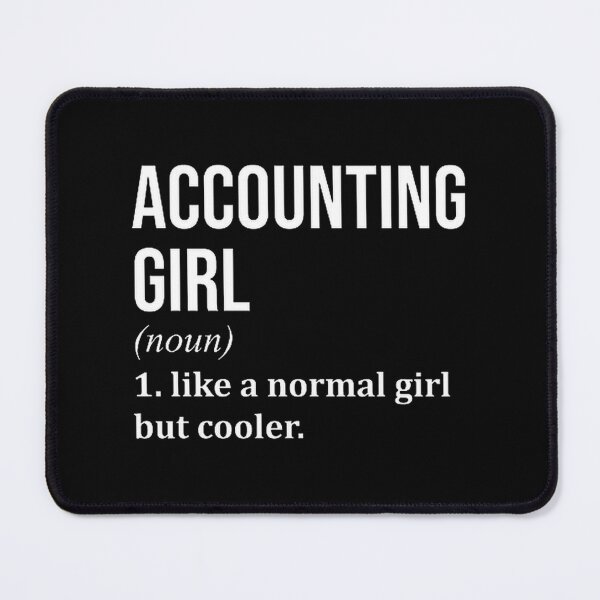 Item preview, Accounting Girl Definition Funny Quote for Women Who Love Numbers and Finance designed and sold by L3GACYART.