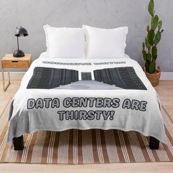 Artikelvorschau, Conserve Water - Data Centers Are Thirsty! entworfen und verkauft von lovewhatyoudo.
