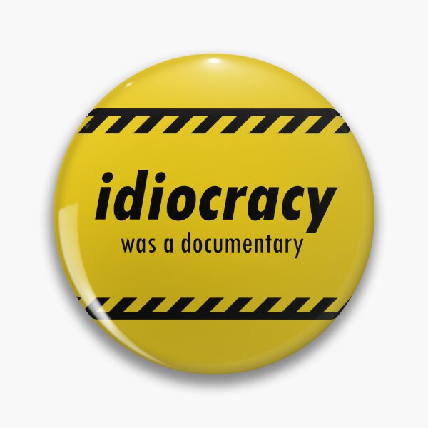 Item preview, Idiocracy was a documentary designed and sold by mrpotatoheadd.