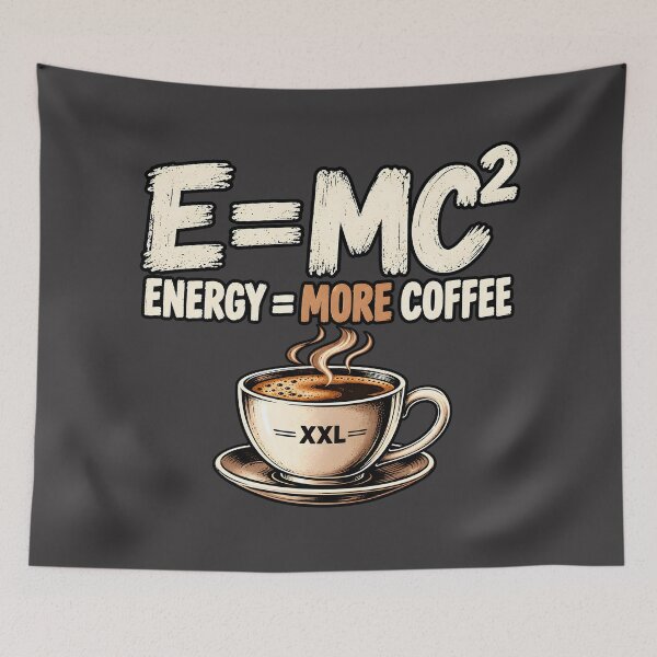 Item preview, E=MC² – Energy Equals More Coffee designed and sold by PRINTIONAL.