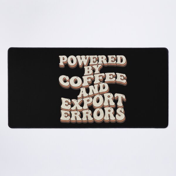 Item preview, Powered by Coffee and Export Errors - Relatable Vintage Desk Worker & Tech designed and sold by bugatos.