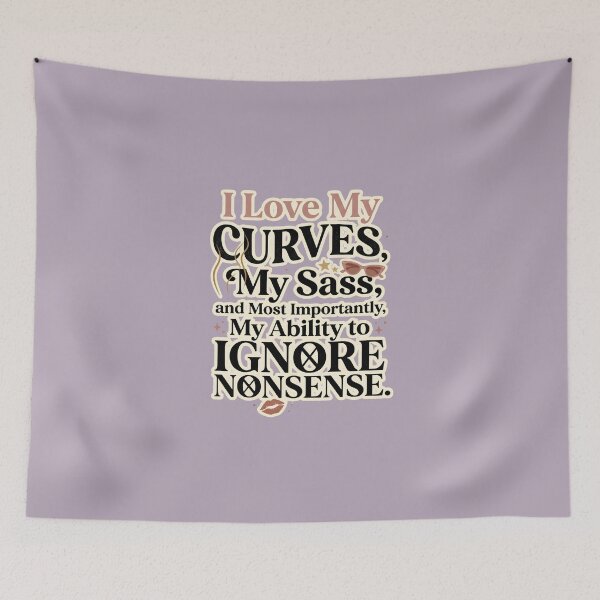Item preview, Curves Sass Ignore Nonsense designed and sold by Dopamine Department.