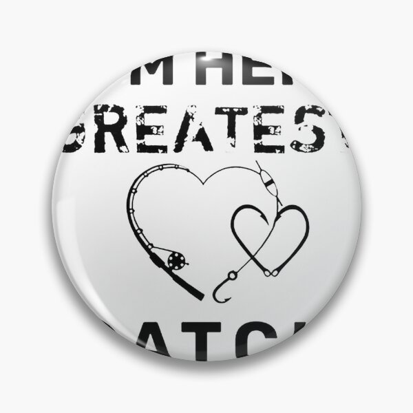 Item preview, I'm Her Greatest Catch Funny Fishing Lover Design designed and sold by XD4RK002.