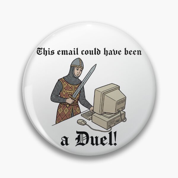 Item preview, This Email Could Have Been a Duel designed and sold by ChuArts.