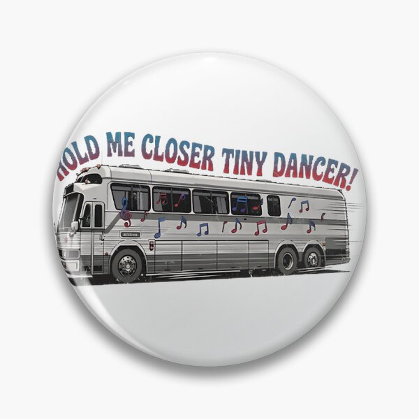 Item preview, Almost Famous Inspired Tiny Dancer Hold Me Closer Vintage Music Design designed and sold by XD4RK002.
