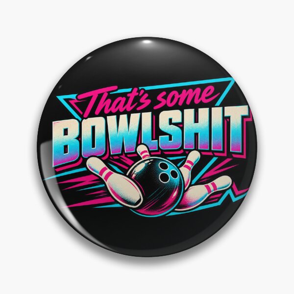 Item preview, That's Some Bowlshit Funny Bowling Retro Neon designed and sold by GibasVisuals.