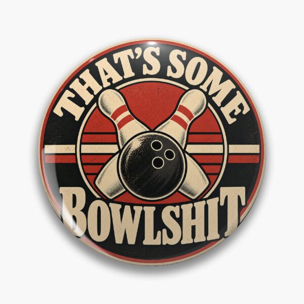 Item preview, That's Some Bowlshit Vintage Bowling Funny Bowler designed and sold by GibasVisuals.