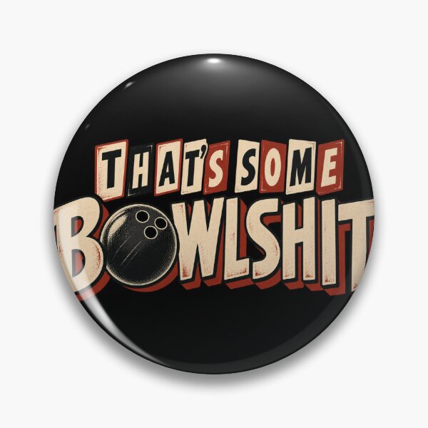 Item preview, That's Some Bowlshit Funny Bowling Pun Retro Typography designed and sold by GibasVisuals.