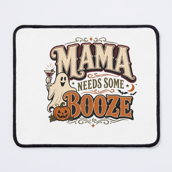 Item preview, Mama Needs Some Booze Halloween designed and sold by MOSIDRIP™.