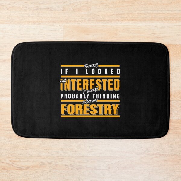 Item preview, Funny Forestry Enthusiast Quote Design Sorry If I Looked Interested Thinking About Trees designed and sold by odjzykazama.