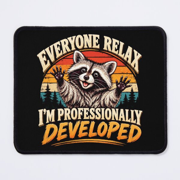Item preview, Everyone Relax I’m Professionally Developed Funny Raccoon Sarcastic Humor designed and sold by 76Valeria.