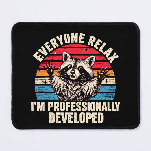 Item preview, Everyone Relax I’m Professionally Developed Funny Raccoon Sarcastic Humor designed and sold by 76Valeria.