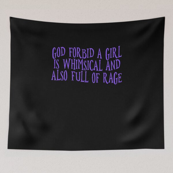 Item preview, God forbid a girl is whimsical and also full of rage designed and sold by BritySpear.