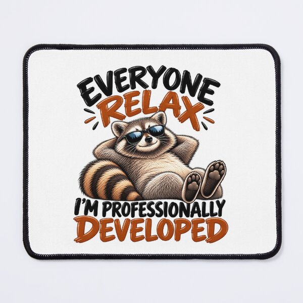 Item preview, Everyone Relax I’m Professionally Developed Funny Raccoon Sarcastic Humor designed and sold by 76Valeria.