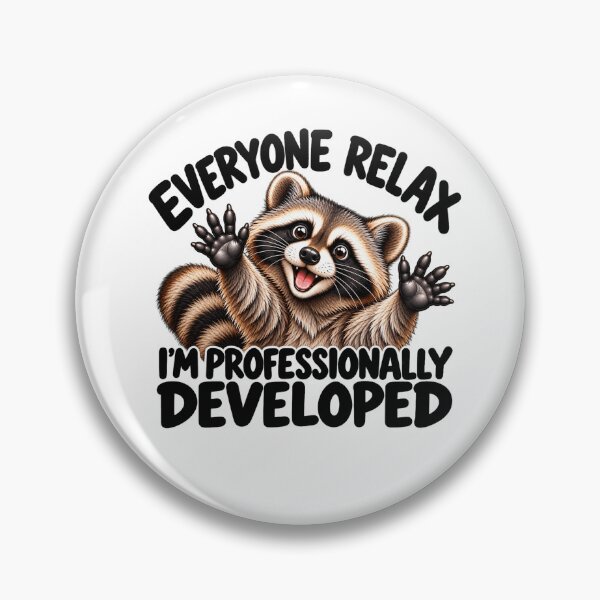 Item preview, Everyone Relax I’m Professionally Developed Funny Raccoon Sarcastic Humor designed and sold by 76Valeria.