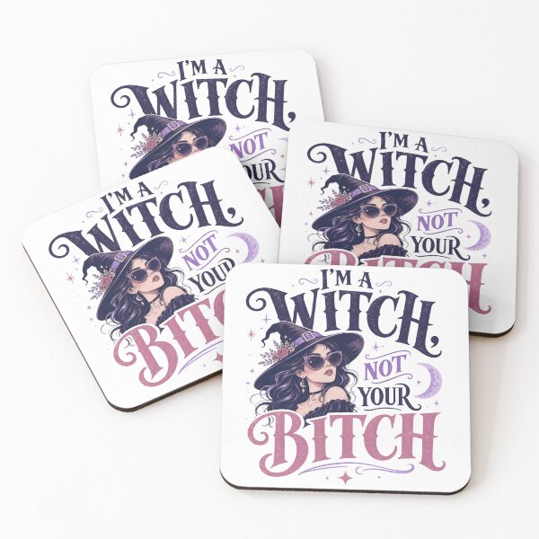 Item preview, I'm a Witch Not Your Bitch designed and sold by MOSIDRIP™.
