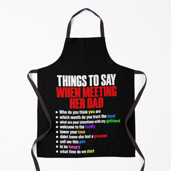 Item preview, Meeting Your Girlfriend's Dad Funny Quotes designed and sold by elderberry.