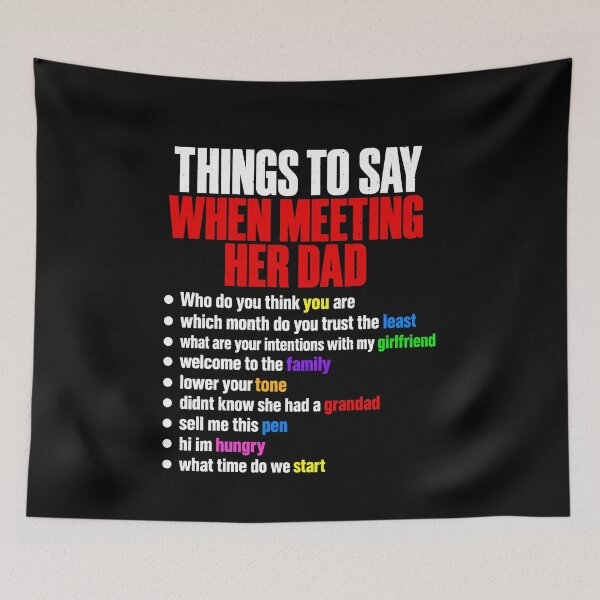 Item preview, Meeting Your Girlfriend's Dad Funny Quotes designed and sold by elderberry.