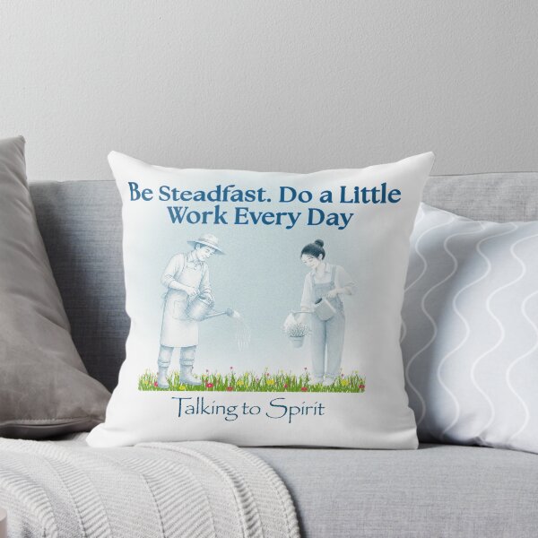 Item preview, Be Steadfast With Your Dreams - Work On Them Every Day designed and sold by TalkingToSpirit.