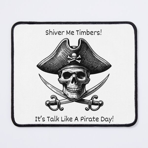 Item preview, Shiver Me Timbers - It's Talk Like A Pirate Day! designed and sold by lovewhatyoudo.