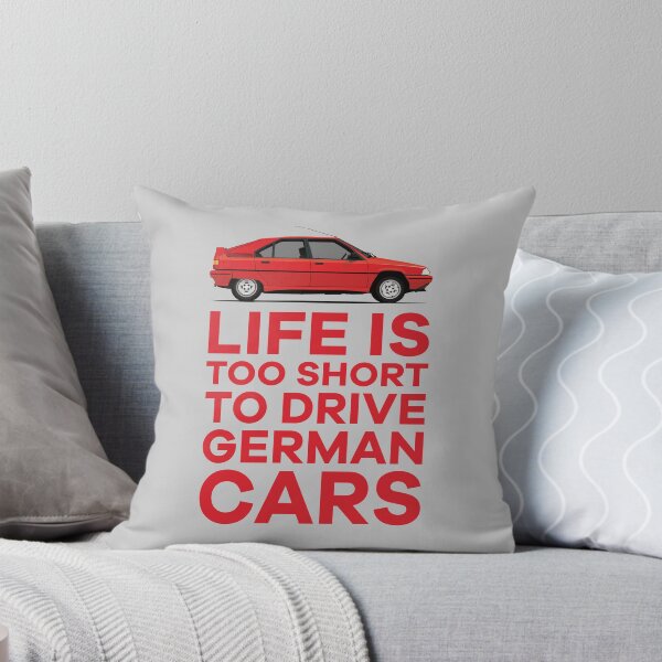 Item preview, Life Is Too Short To Drive German Cars - BX designed and sold by knappidesign.