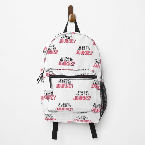 Item preview, Of Course I'm Right I'm Journey Inspirational Quote Design designed and sold by DoughBoiStreams.