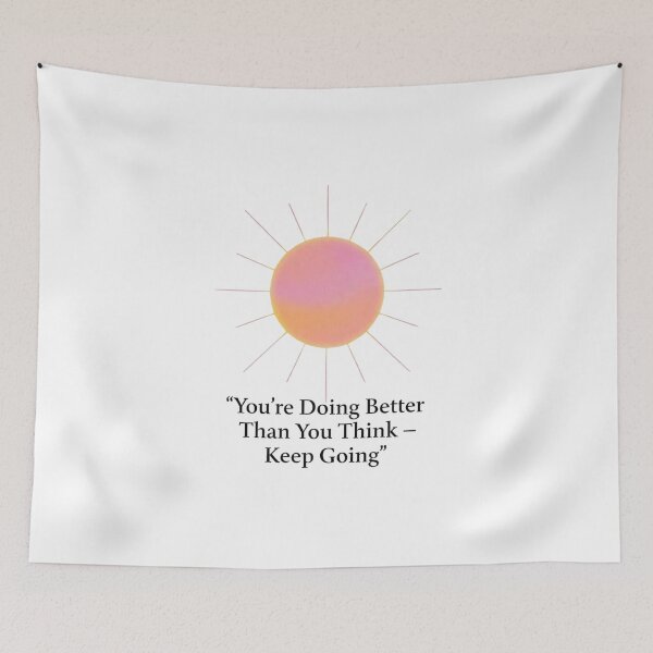 Item preview, Youre Doing Better Than You Think Sun designed and sold by EcoArtTees.