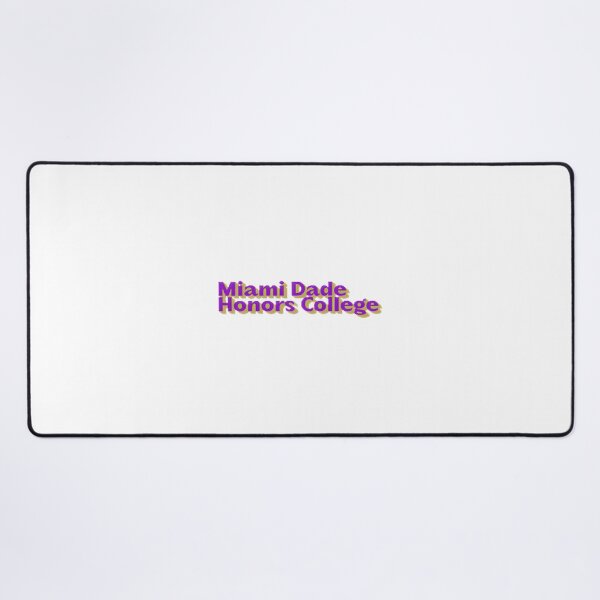 Item preview, Miami Dade Honors College Inspirational Design for Students and Alumni designed and sold by Paritosh Sharma.