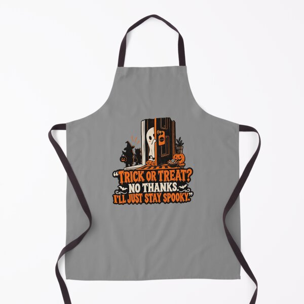Item preview, Trick or Treat No Thanks I’ll Just Stay Spooky designed and sold by erkancept.