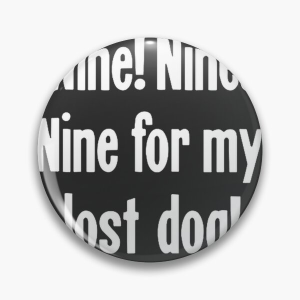 Item preview, Nine Nine Nine Tribute Design for Remembering a Lost Dog designed and sold by Dodo75.