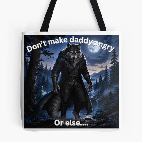 Item preview, Don't Make Daddy Angry designed and sold by teresa6891.