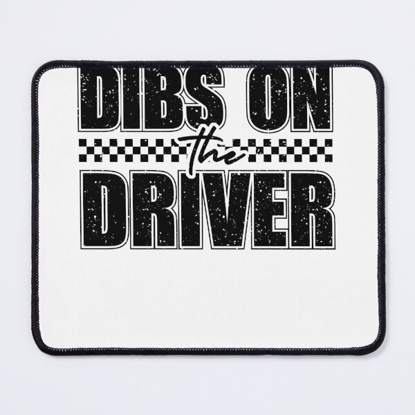 Item preview, Dibs On The Driver Race Day Graphic designed and sold by justinhmorton.