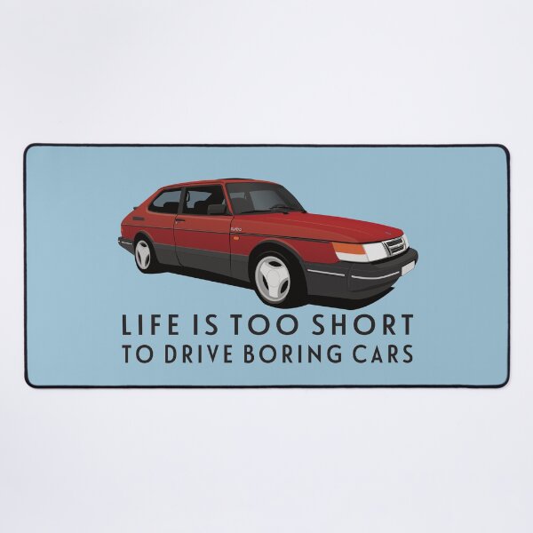 Item preview, Life is Too Short to Drive Boring Cars - Saab 900 designed and sold by knappidesign.
