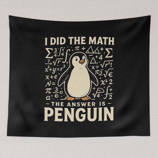 Item preview, I Did The Math The Answer Is Penguin Funny Math Lover Tee designed and sold by Dabbing Turtle Designs.