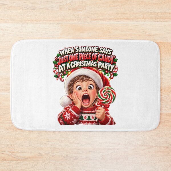 Item preview, WHEN SOMEONE SAYS “JUST ONE PIECE OF CANDY” AT A CHRISTMAS PARTY designed and sold by signshirtz.