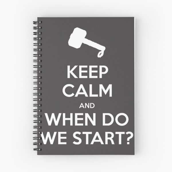 Item preview, Keep Calm and When Do We Start Motivational Quote Design designed and sold by neuraid.