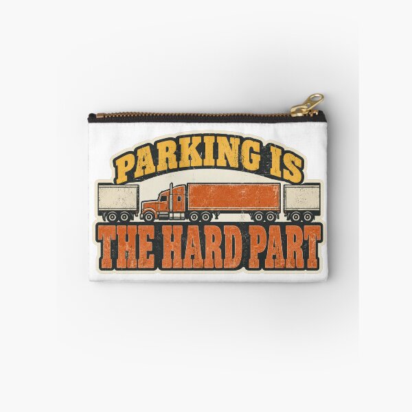 Item preview, Parking Is the Hard Part Retro Semi Truck Driver designed and sold by eignvalue.