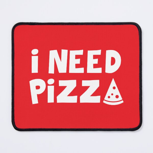 Item preview, I NEED PIZZA designed and sold by TLW716.