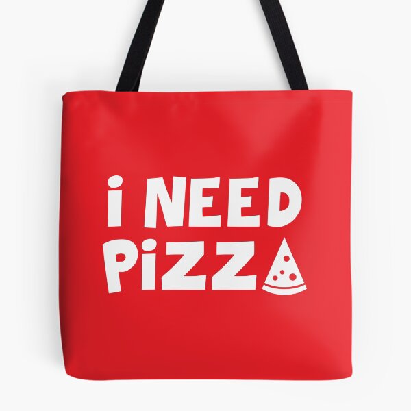 Item preview, I NEED PIZZA designed and sold by TLW716.