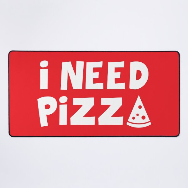 Item preview, I NEED PIZZA designed and sold by TLW716.
