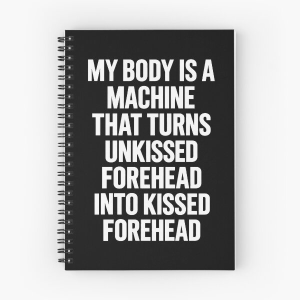 Item preview, My Body Is A Machine Forehead Kisses Funny Meme designed and sold by MelBarrerahh.
