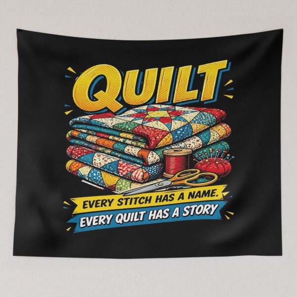 Item preview, Quilt Every Stitch Has a Name Every Quilt Has a Story – Quilter Gift designed and sold by MAJCO-ART.