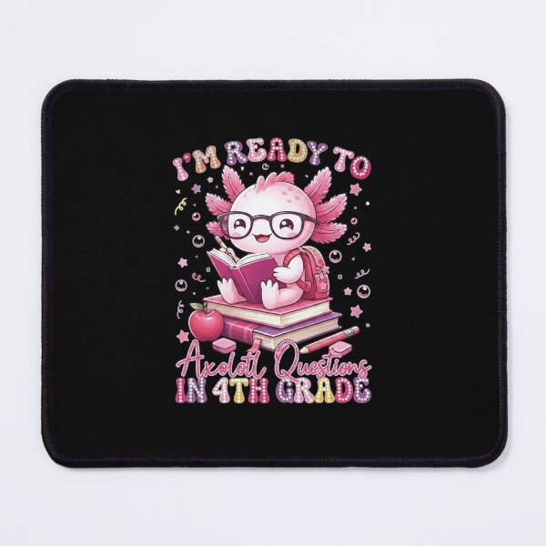 Item preview, Ready to Axolotl Questions in 4th Grade School Design designed and sold by MiALopezArt.