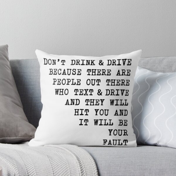 Item preview, Don't Drink and Drive Because...  designed and sold by GiorgioN.