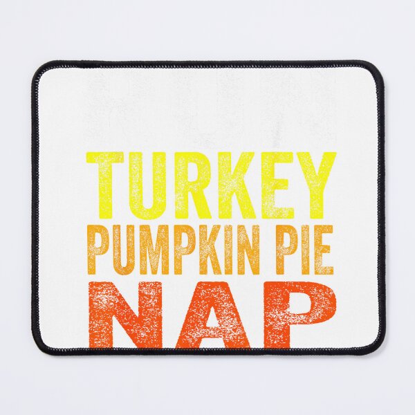 Item preview, Run Turkey Pumpkin Pie Nap Tshirt Running Turkey Trot Shirt T-Shirt designed and sold by Model-Yoys.