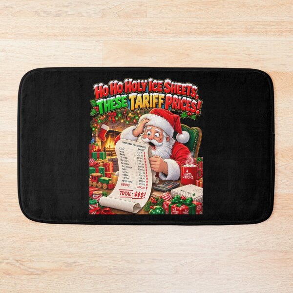 Item preview, HO HO HOLY ICE SHEETS! THESE TARIFF PRICES! designed and sold by signshirtz.