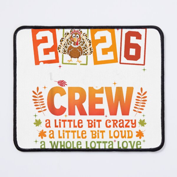 Item preview, Thanksgiving 2026 Friendsgiving Crew A Little Bit Crazy Loud T-Shirt designed and sold by Cute-Pretty.