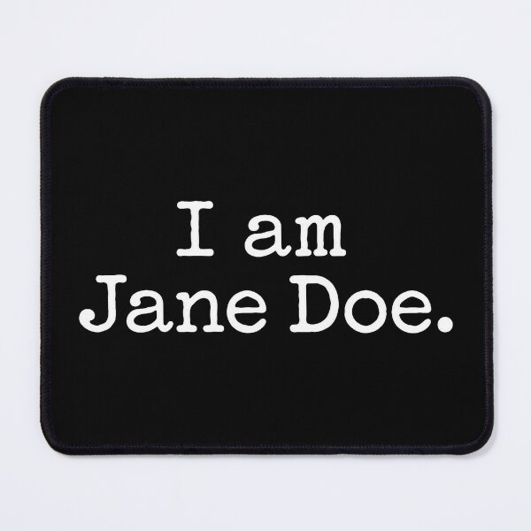 Item preview, I Am Jane Doe 2 designed and sold by CamaseizArt.