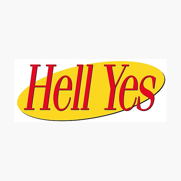 Item preview, HELL YES designed and sold by oddwonders.