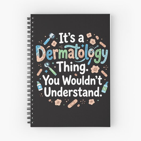 Item preview, Its a Dermatology Thing You Wouldnt Understand designed and sold by Mirgonhood.